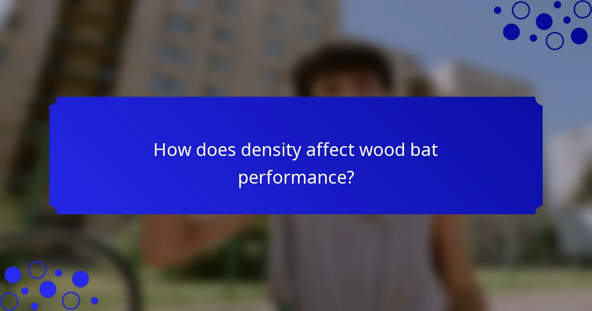 How does density affect wood bat performance?